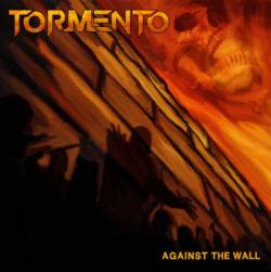 Tormento (BRA) : Against the Wall